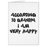 According To Grandpa I Am Happy Grandma Greeting Card