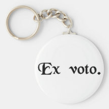 According to one's vow. keychains
