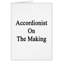 Accordionist On The Making Greeting Cards