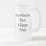 Accordionists Have A Bigger Penis Mug