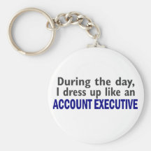 ACCOUNT EXECUTIVE During The Day Keychain