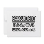 Accountant...Drinks Well With Others invitations