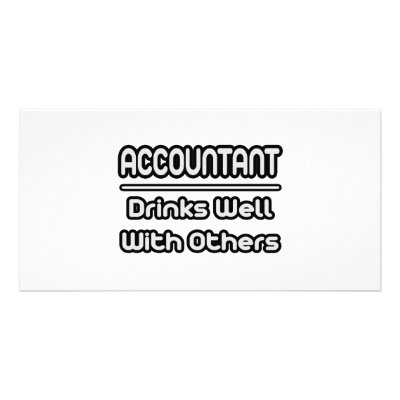 Accountant...Drinks Well With Others by accountantshirts