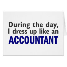 ACCOUNTANT During The Day Card