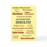 ACCOUNTANT INSULTS !! Birthday Greeting Cards