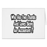Accountant Joke...Two Thumbs