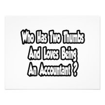 Accountant Joke...Two Thumbs Custom Invitations