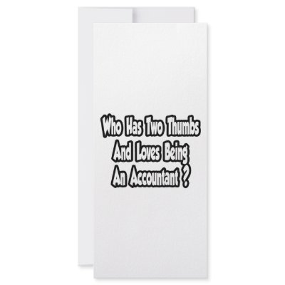 Accountant Joke...Two Thumbs by accountantshirts