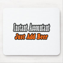 Accountant...Just Add Beer
