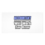 Accountant...Will Work For Beer Picture Card