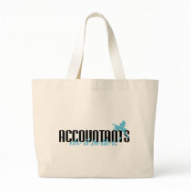 Accountants Do It Better! Tote Bag