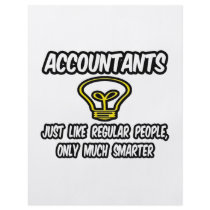 Accountants...Like Regular People, Only Smarter
