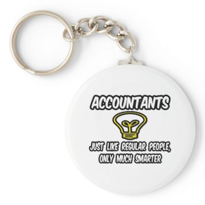 Accountants...Like Regular People, Only Smarter by accountantshirts