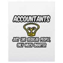 Accountants...Like Regular People, Only Smarter