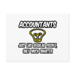 Accountants...Like Regular People, Only Smarter