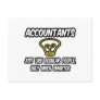 Accountants...Like Regular People, Only Smarter