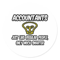Accountants...Like Regular People, Only Smarter