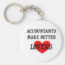 Accountants Make Better Lovers Key Chain