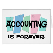 Accounting Is Forever Card