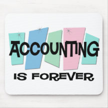 Accounting Is Forever Mouse Mat