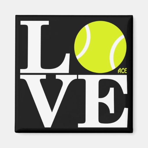 Ace Tennis LOVE Fridge Magnet
