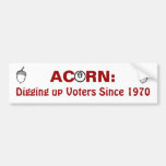 Acorn:Digging up Voters Since 1970 Bumper Stickers