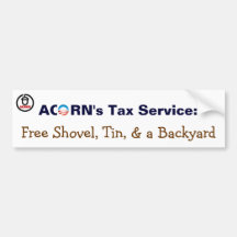 Acorn's Tax Service: Free Shovel, Tin, Backyard Bumper Stickers