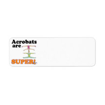 acrobats are super return address labels
