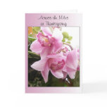 Across The Miles Thanksgiving Card Pink Orchids
