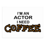 Actor Need Coffee Postcards