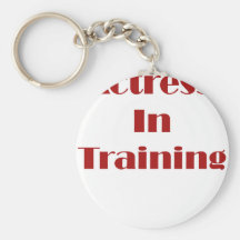 Actress in Training Keychain