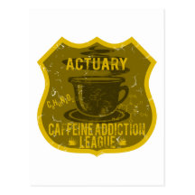 Actuary Caffeine Addiction League Postcard