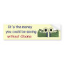 AD- Money saving without Obama Bumper Sticker