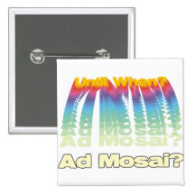 Ad Mosai Pinback Button
