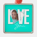 Add Image I Love You Square Ornament Turquoise