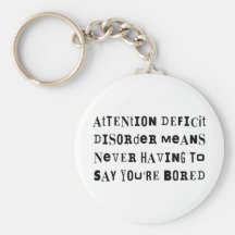 ADD Never Bored Keychains