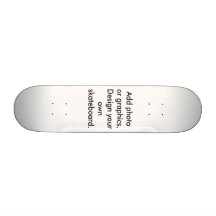 Add photo or graphics.Design your own skateboard.