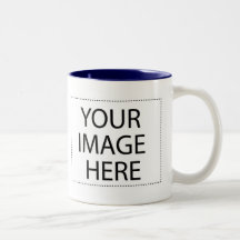 Add Your Own Image or Text Here Coffee Mugs