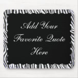 ADD YOUR QUOTE HERE-MOUSEPAD-