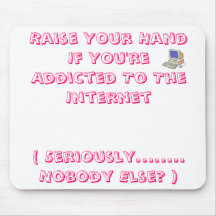 Addicted Internet Mousepad