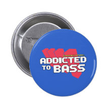 Addicted to Bass Button