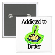 Addicted to Butter Button