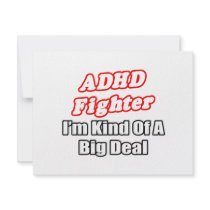 ADHD Fighter...Big Deal