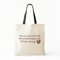 ADHD Squirrel Humour Tote Bag