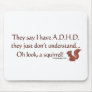 ADHD Squirrel Humour