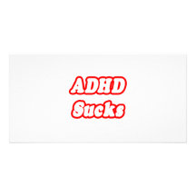 ADHD Sucks Photo Greeting Card