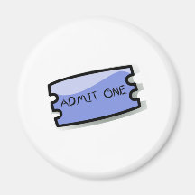Admit One Ticket Magnets
