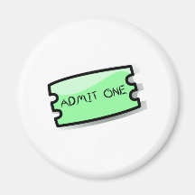 Admit One Ticket Refrigerator Magnets