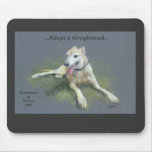 ADOPT A GREYHOUND MOUSE PAD