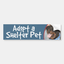 Adopt a Shelter Pet Rottweiler Bumper Stickers